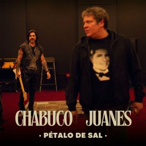 Chabuco, Juanes – Pétalo de sal